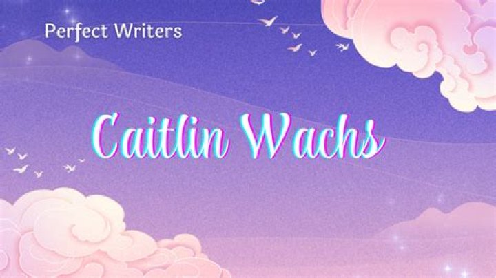 Caitlin Wachs Net Worth